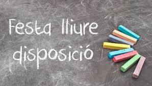 Dilluns 15 de febrer – FESTA DE LLIURE DISPOSICIÓ